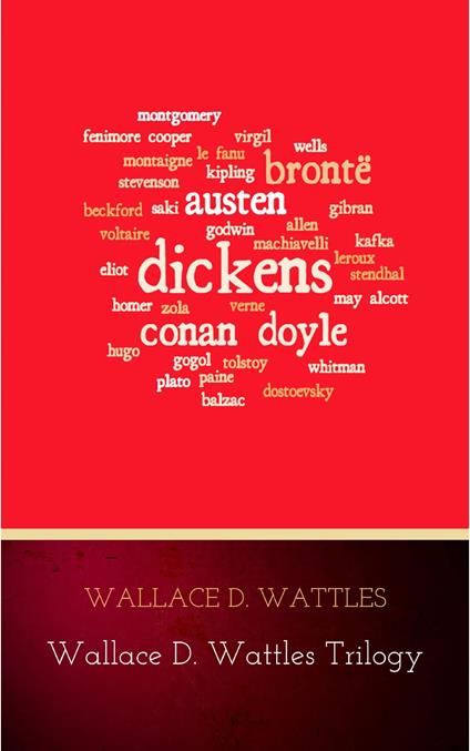 Wallace D. Wattles Trilogy