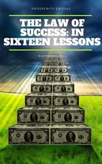 The Law of Success: In Sixteen Lessons