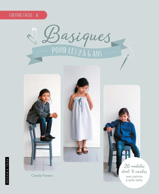 Basiques pour les 2 à 6 ans