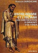 Entre Rome et l'Islam