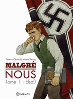 Malgré Nous T01