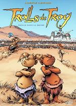 Trolls de Troy T06