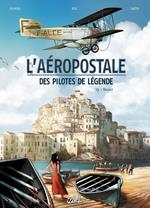 L'Aeropostale - Des pilotes de legende T03