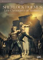 Sherlock Holmes - Les Chroniques de Moriarty T02