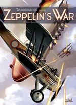 Wunderwaffen présente Zeppelin's war T02