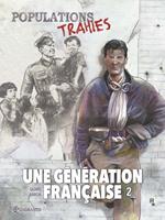 Une génération française T02