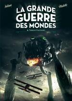 La Grande Guerre des mondes T02