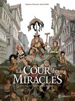 La Cour des miracles T01