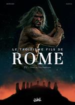 Le Troisième Fils de Rome T04