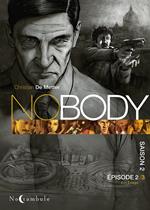 NOBODY Saison 2 Episode 2