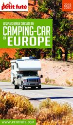 LES PLUS BEAUX CIRCUITS EN CAMPING-CAR EN EUROPE 2019/2020 Petit Futé