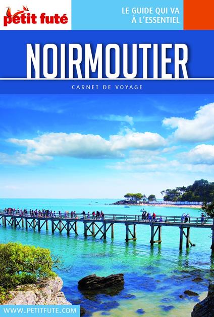 NOIRMOUTIER 2019/2020 Carnet Petit Futé