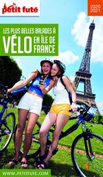 BALADES À VÉLO ÎLE-DE-FRANCE 2020 Petit Futé