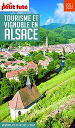 TOURISME ET VIGNOBLE EN ALSACE 2020 Petit Futé