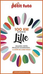 100 KM AUTOUR DE LILLE 2020 Petit Futé