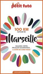 100 KM AUTOUR DE MARSEILLE 2020 Petit Futé