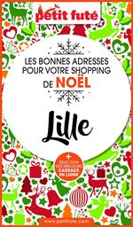 SHOPPING DE NOËL À LILLE 2020 Petit Futé