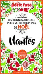 SHOPPING DE NOËL À NANTES 2020 Petit Futé