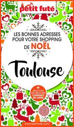 SHOPPING DE NOËL À TOULOUSE 2020 Petit Futé