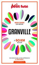 GRANVILLE ET 50 KM AUTOUR 2021 Carnet Petit Futé