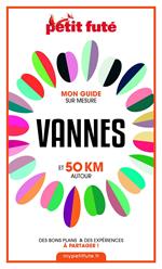 VANNES ET 50 KM AUTOUR 2021 Carnet Petit Futé