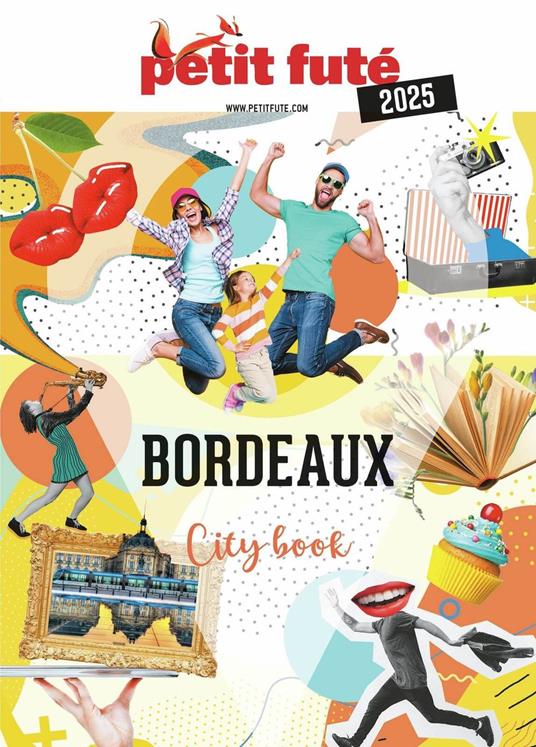 BORDEAUX 2025 Petit Futé