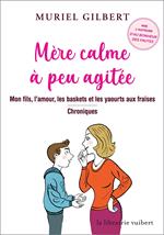 Mère calme à peu agitée