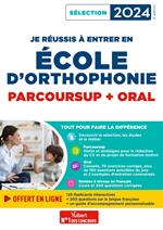 Je réussis mon entrée en école d'Orthophonie