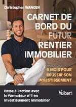 Carnet de bord du (futur) rentier immobilier