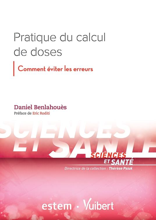 Pratique du calcul de doses : Comment éviter les erreurs