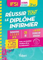 Réussir tout le diplôme infirmier - IFSI