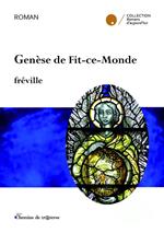 Genèse de Fit-ce-Monde