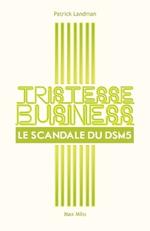 Tristesse business: Le scandale du DSM5