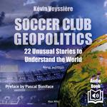 Football Club Geopolitics - New Edition