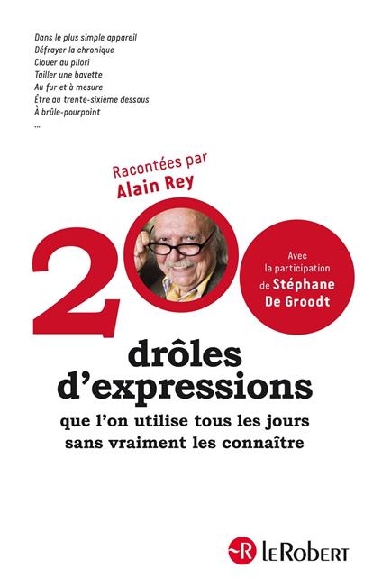 200 drôles d'expression que l'on utilise tous les jours sans vraiment les connaître Epub