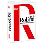 Le Petit Robert de la langue francaise 2021