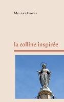 La colline inspiree