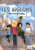 Les yeux de l'aigle, tome 1