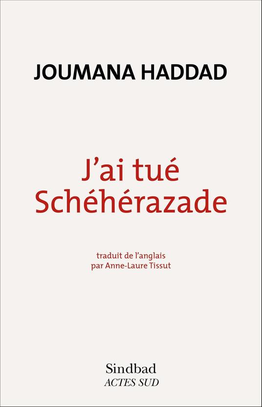 J'ai tué Schéhérazade