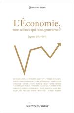L'Économie, une science qui nous gouverne ?