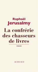 La confrérie des chasseurs de livres