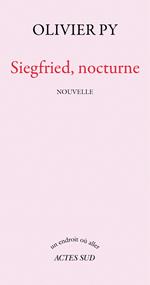 Siegfried, nocturne