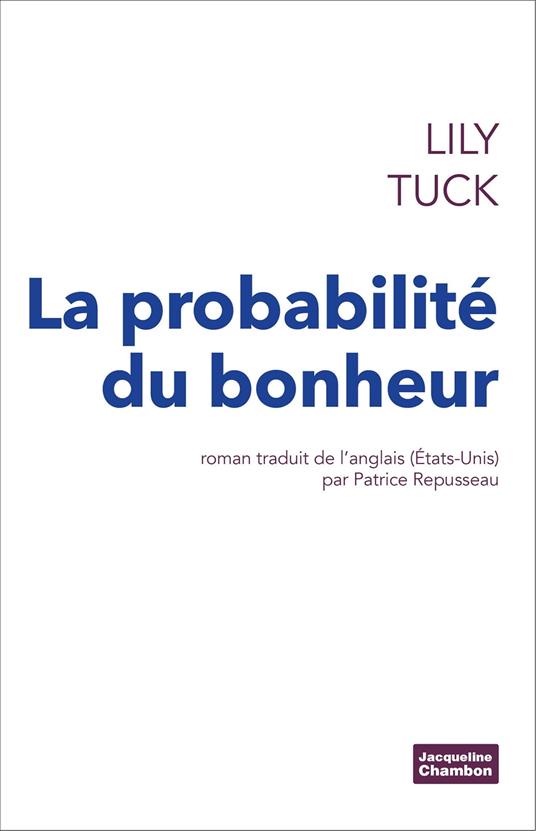 La Probabilité du bonheur