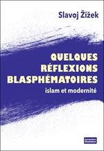 Quelques réflexions blasphématoires