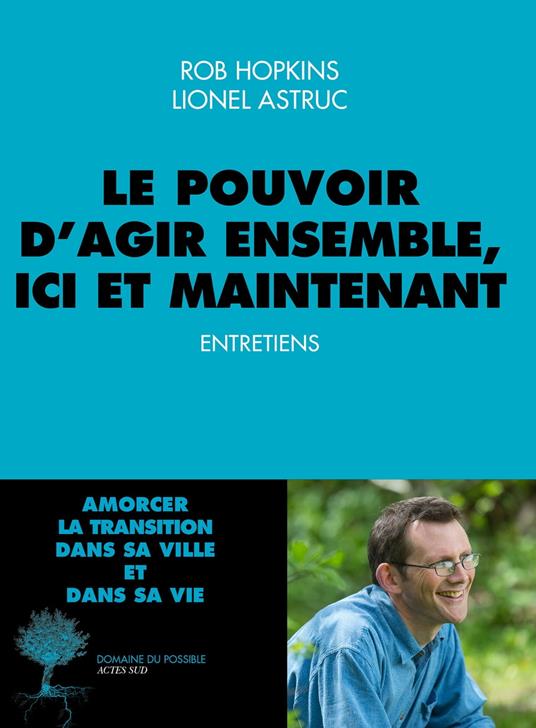 Le pouvoir d'agir ensemble, ici et maintenant