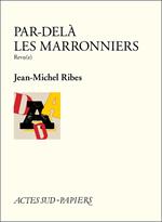 Par-delà les marronniers