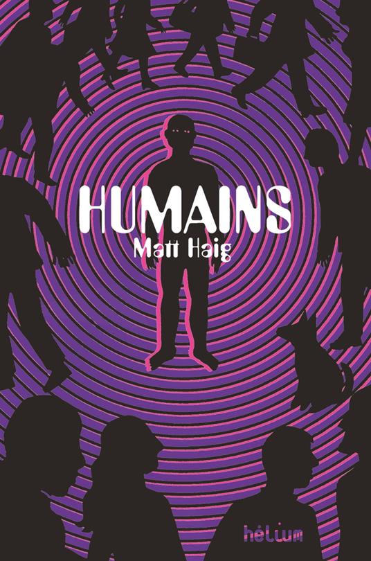 Humains - Matt Haig,Valérie Le Plouhinec - ebook