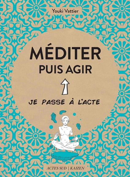 Méditer puis agir