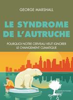 Le Syndrome de l'autruche