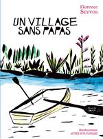 Un village sans papas